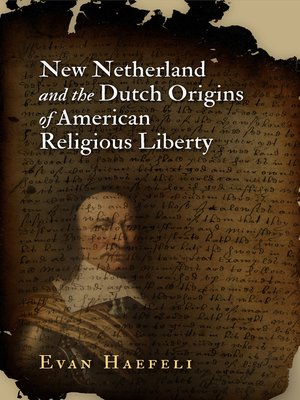 cover image of New Netherland and the Dutch Origins of American Religious Liberty
